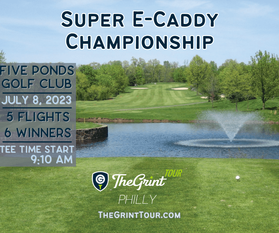 TheGrint Tour Philly Tour 2023 Event Super ECaddy Championship